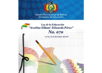 La Ley 070 'Avelino Siñani - Elizardo Pérez' destruyó la calidad educativa en Bolivia