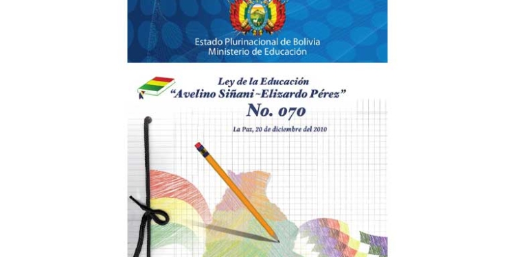 La Ley 070 'Avelino Siñani - Elizardo Pérez' destruyó la calidad educativa en Bolivia